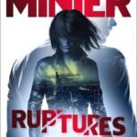 Ruptures – Une enquête de Lucia Guerrero