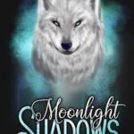 Moonlight Shadows Tome 2